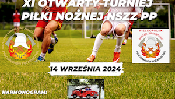 01 - 08 - 2024 - 14 września 2024 - XI OTWARTY TURNIEJ PIŁKI NOŻNEJ NSZZ PP (...)