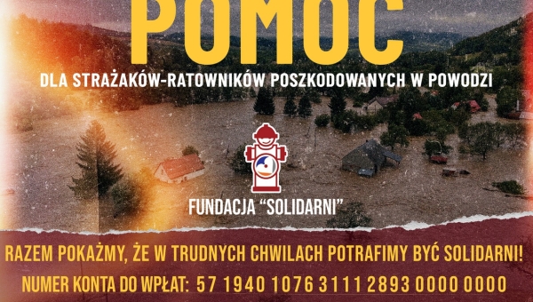 24 – 09 – 2024 – rozpoczęła się zbiórka środków finansowych na rzecz poszkodowanych podczas powodzi strażaków PSP ! ! ! (…)