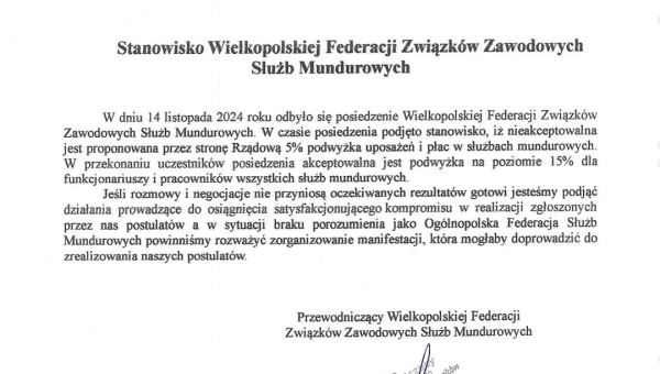 15 - 11 - 2024 - Stanowisko Wielkopolskiej Federacji Związków Zawodowych Służb Mundurowych dot. posiedzenia Zespołu do spraw poprawy warunków pełnienia służby oraz stanowiska pozostałych służb mundurowych i budżetowych (...)